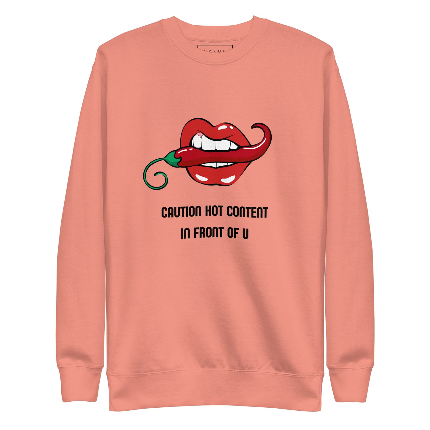 Caution Hot Content In Front Of You Women's Fleece Sweatshirt - FLAKOUT